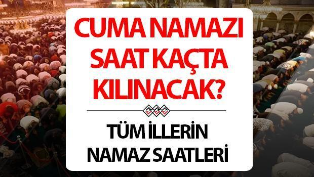 10 Ocak 2025 Cuma Namazı Saatleri
