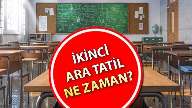 İkinci Ara Tatili Ne Zaman?