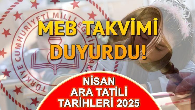 2025 İkinci Dönem Ara Tatil Tarihleri