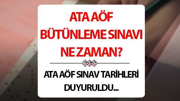 ATA AÖF Bütünleme Sınav Tarihleri ve Detayları