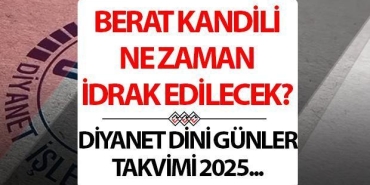 bugun-kandil-mi-berat-kandili-ne-vakit-ayin-kacinda-2025-diyanet-dini-gunler-takvimi-kIi2VrQE.jpg