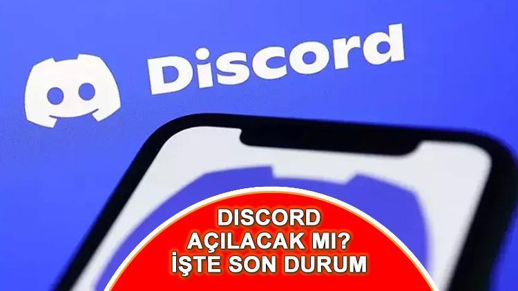 Discord Açılacak mı? Ne Zaman Açılacak?
