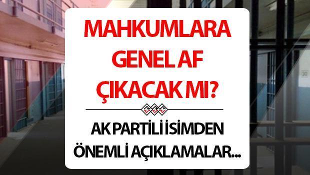 Mahkumlara Genel Af Çıkacak mı? Yeni Yargı Paketinde Af Var mı?
