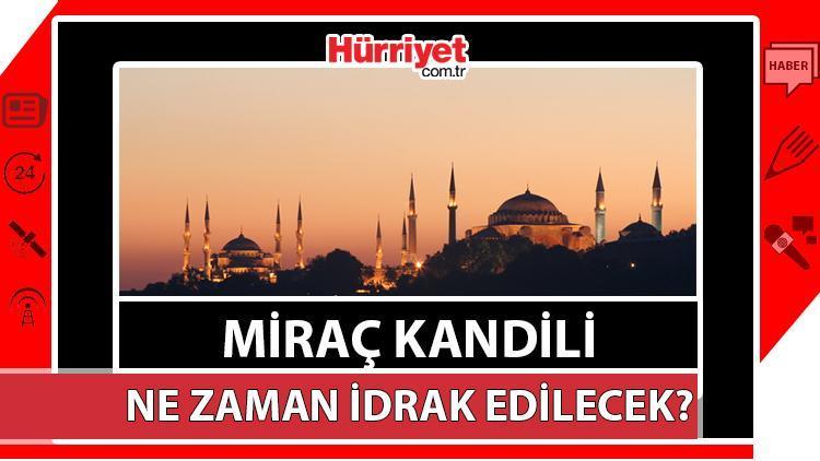 Miraç Kandili Ne Zaman?