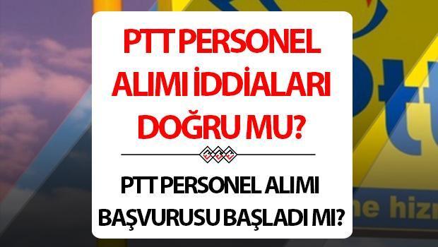 PTT Personel Alımı İddiaları ve Gerçekler