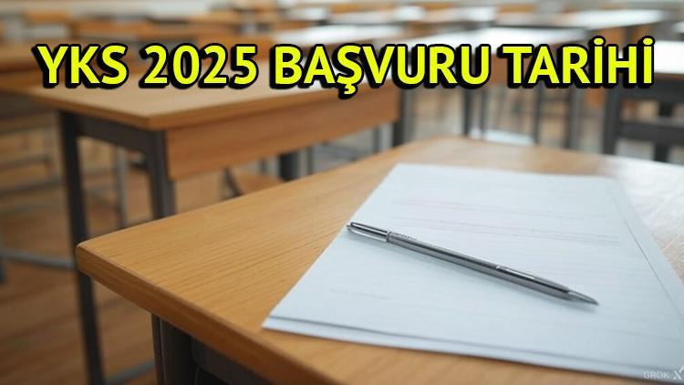 YKS 2025 Başvuru Tarihleri Açıklandı